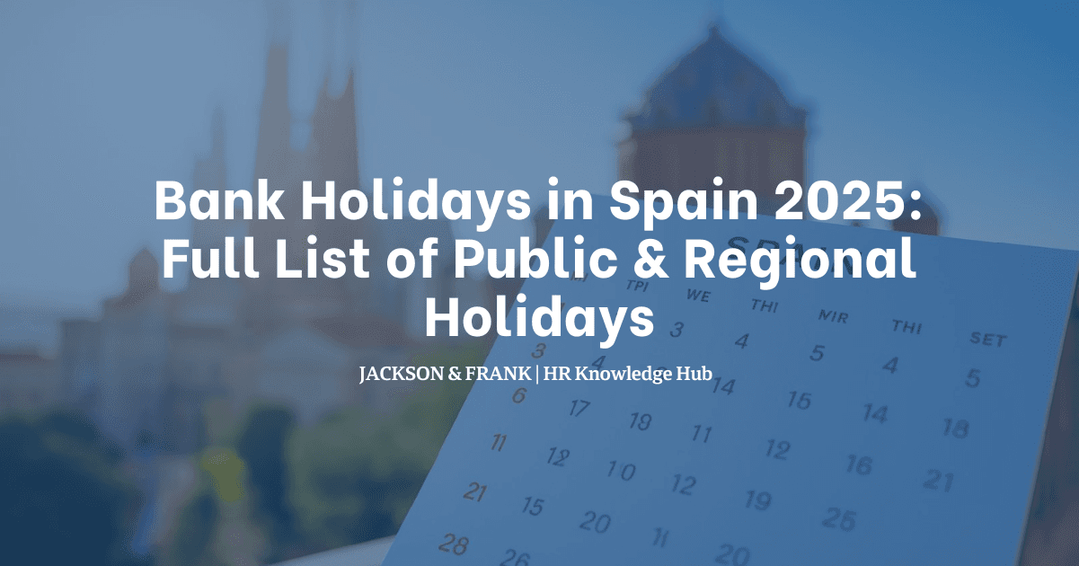 Bank Holidays in Spain 2025: Full List of Public & Regional Holidays
