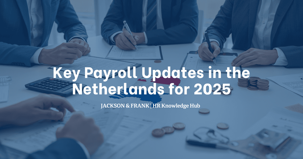 Key Payroll Updates in the Netherlands for 2025