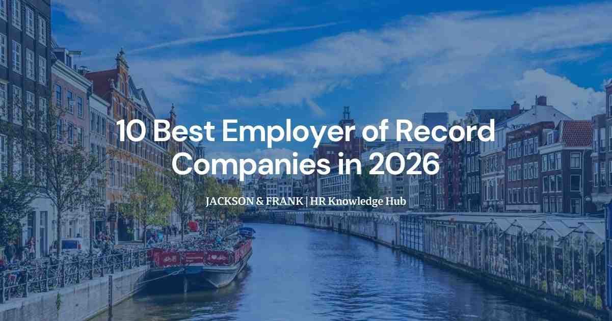 10 Best Employer of Record Companies Internationally
