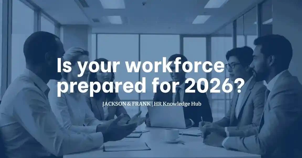 How to prepare your workforce setup for 2026? How to prepare your workforce setup for 2026?